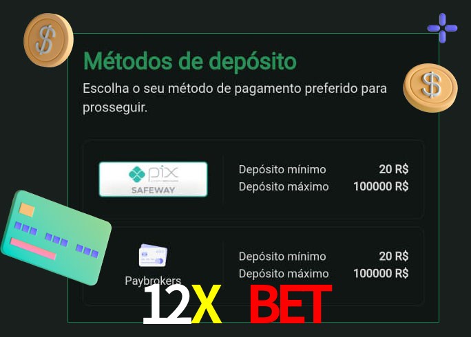 O cassino 12X Bet oferece uma grande variedade de métodos de pagamento